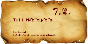 Tull Mátyás névjegykártya